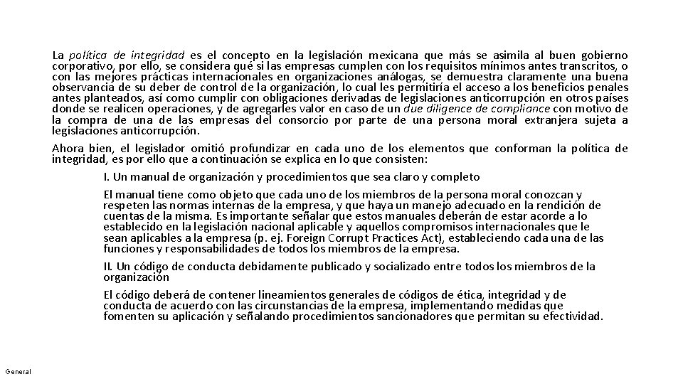 La política de integridad es el concepto en la legislación mexicana que más se