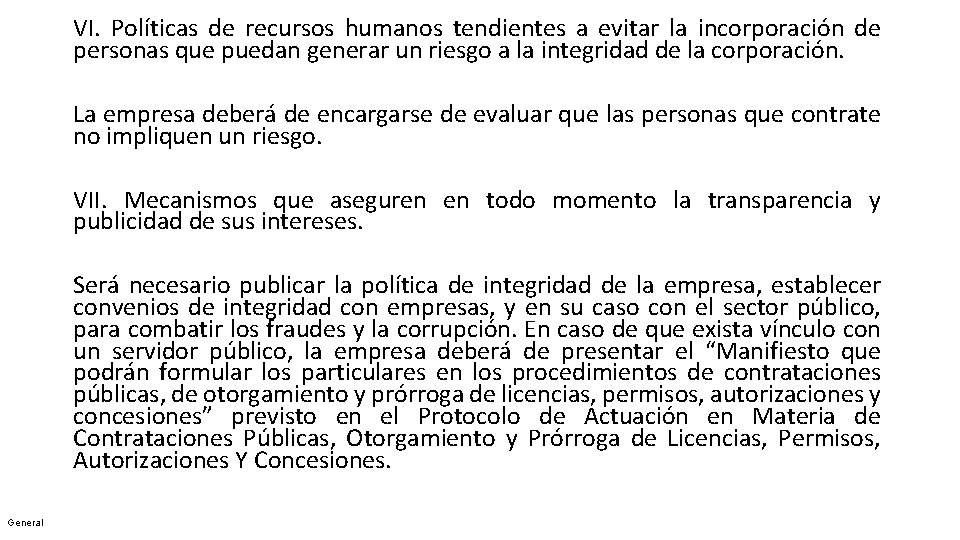 VI. Políticas de recursos humanos tendientes a evitar la incorporación de personas que puedan