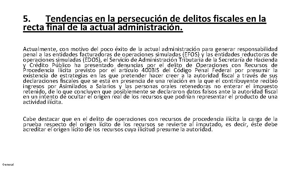 5. Tendencias en la persecución de delitos fiscales en la recta final de la