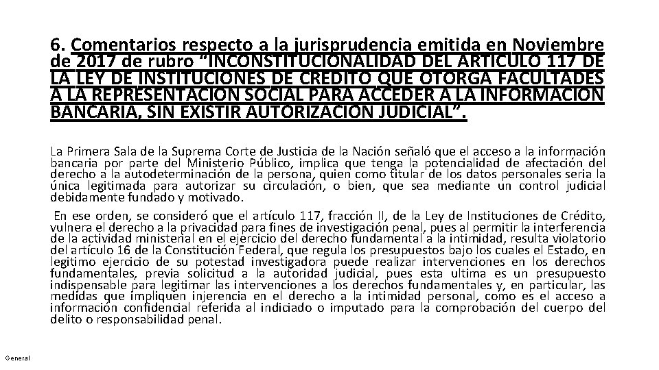 6. Comentarios respecto a la jurisprudencia emitida en Noviembre de 2017 de rubro “INCONSTITUCIONALIDAD