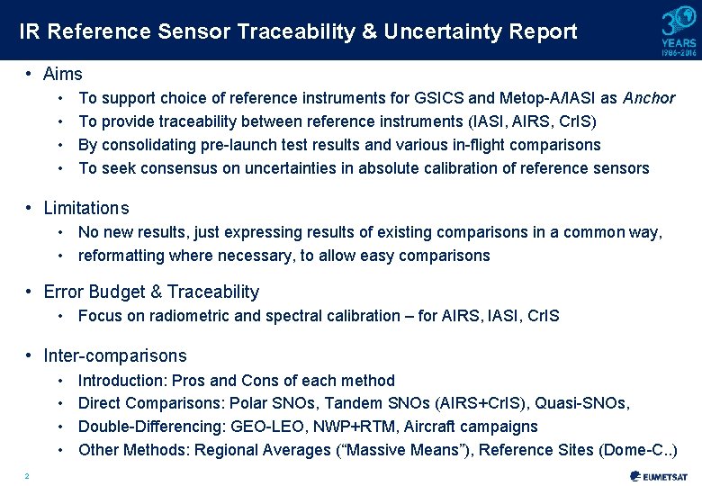 IR Reference Sensor Traceability & Uncertainty Report • Aims • • To support choice