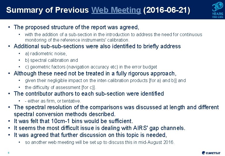 Summary of Previous Web Meeting (2016 -06 -21) • The proposed structure of the