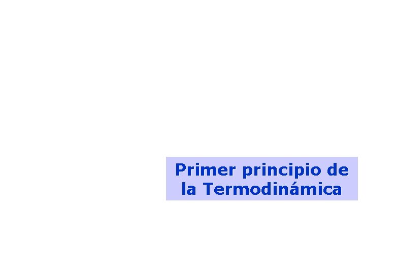 Primer principio de la Termodinámica 