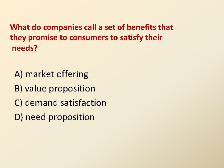 What do companies call a set of benefits that they promise to consumers to
