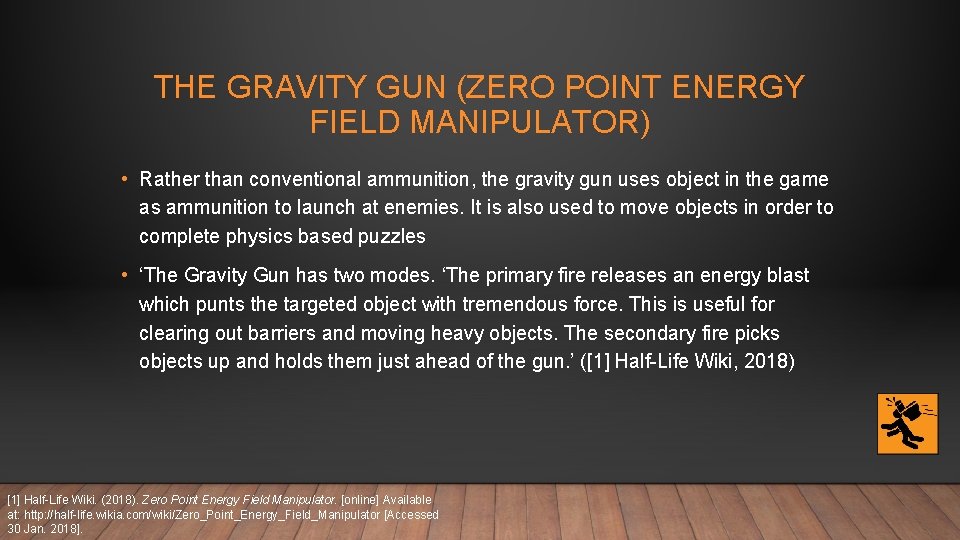 THE GRAVITY GUN (ZERO POINT ENERGY FIELD MANIPULATOR) • Rather than conventional ammunition, the