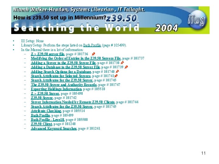 How is z 39. 50 set up in Millennium? • • • III Setup: