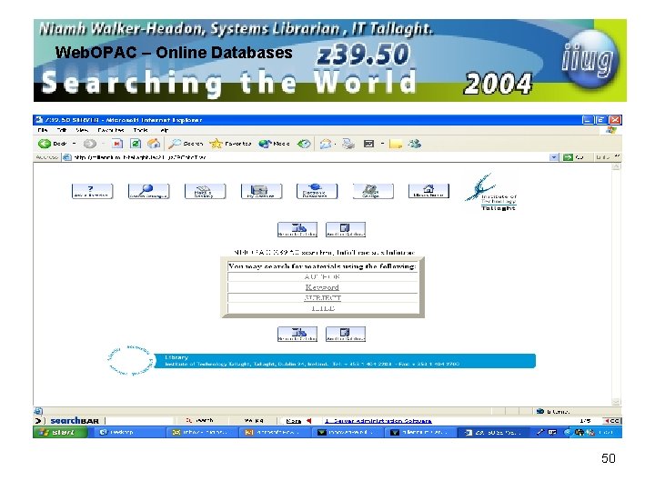 Web. OPAC – Online Databases 50 