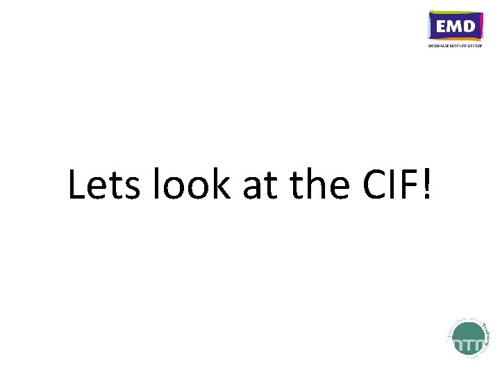 Lets look at the CIF! 