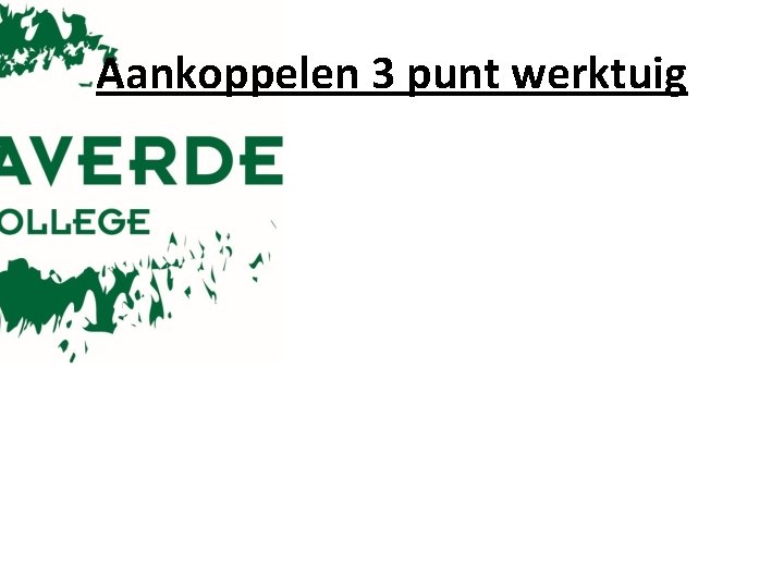 Aankoppelen 3 punt werktuig 
