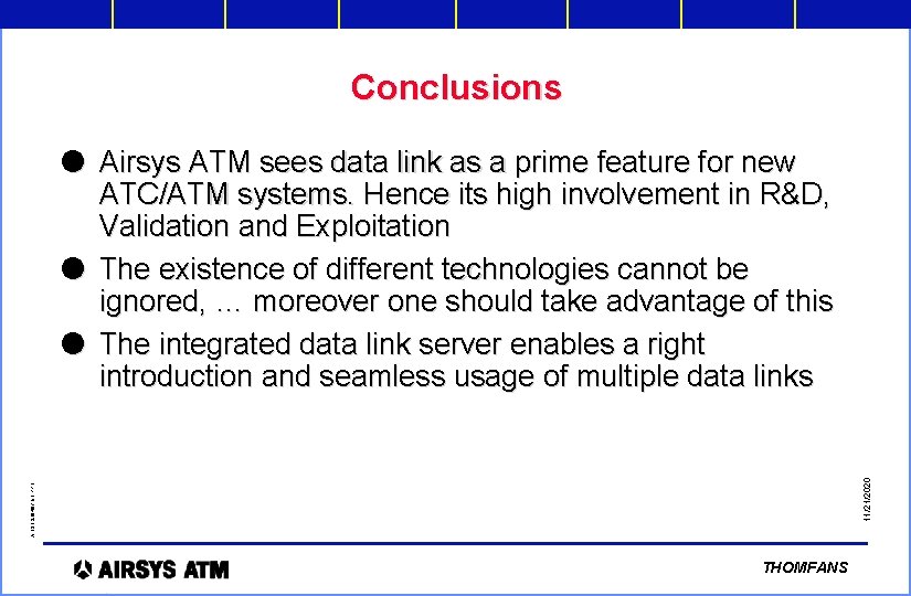 Conclusions A 131 2104971/1 PPT 11/21/2020 l Airsys ATM sees data link as a
