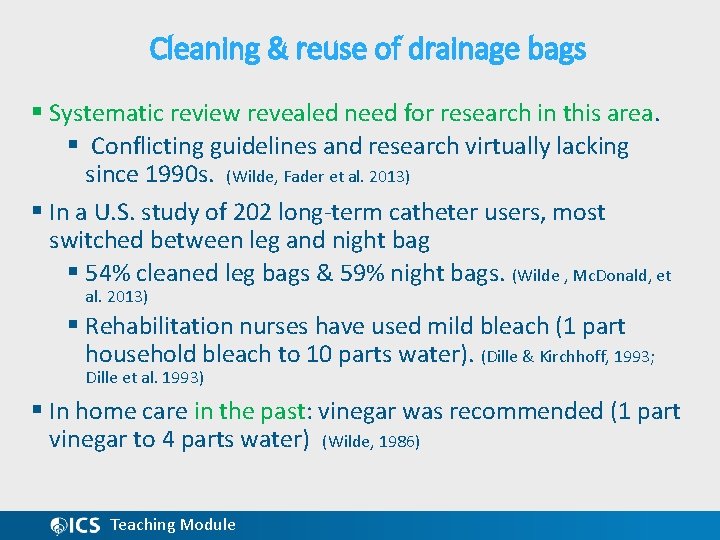 Cleaning & reuse of drainage bags § Systematic review revealed need for research in