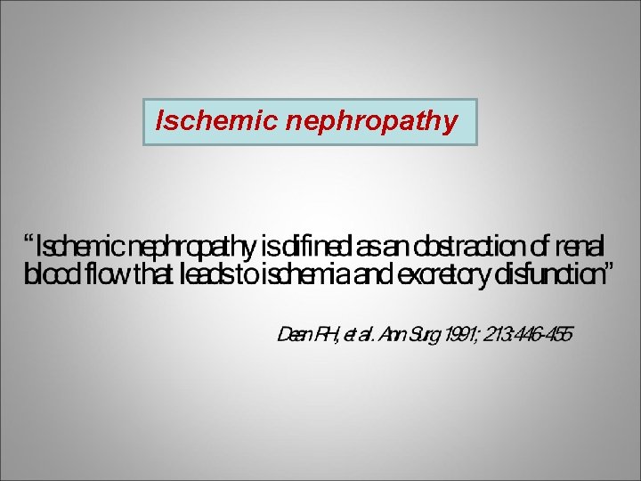 Ischemic nephropathy 