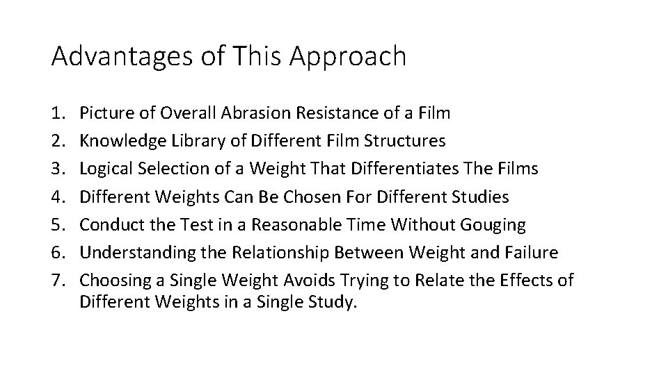 Advantages of This Approach 1. 2. 3. 4. 5. 6. 7. Picture of Overall