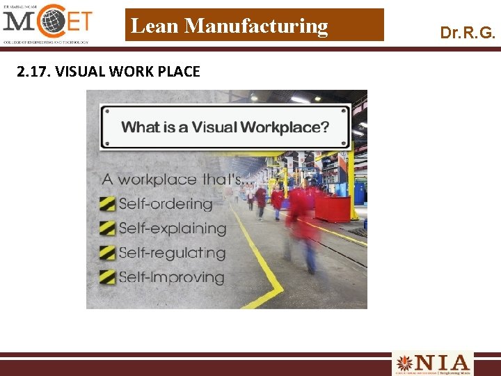 Lean Manufacturing 2. 17. VISUAL WORK PLACE Dr. R. G. 