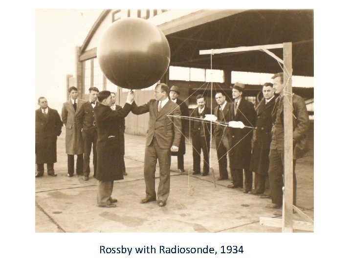 Rossby with Radiosonde, 1934 