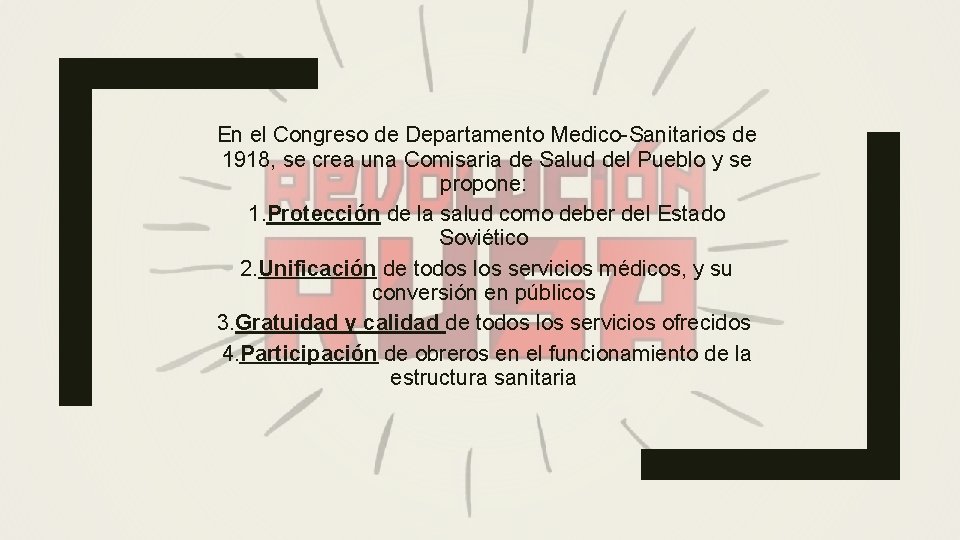 En el Congreso de Departamento Medico-Sanitarios de 1918, se crea una Comisaria de Salud