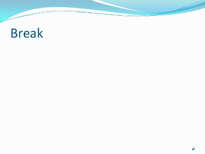 Break 18 