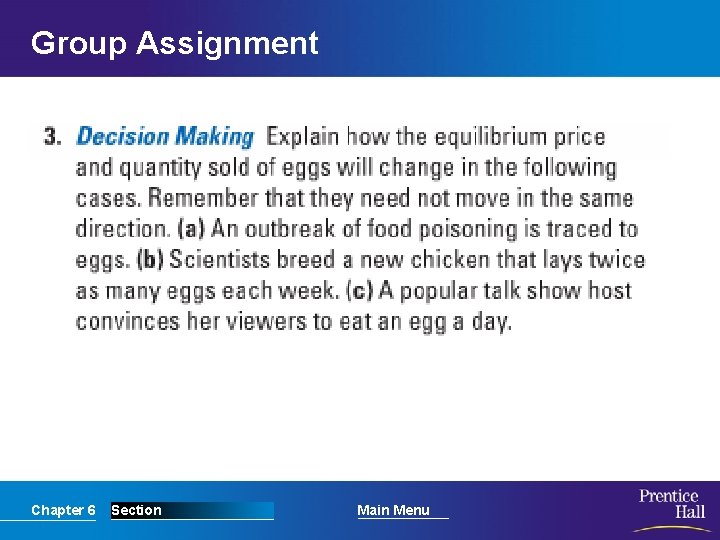 Group Assignment Chapter 6 Section Main Menu 