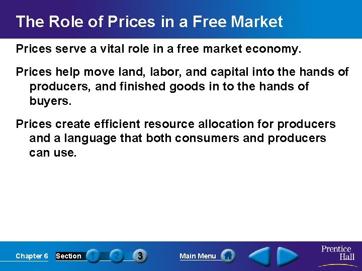 The Role of Prices in a Free Market Prices serve a vital role in