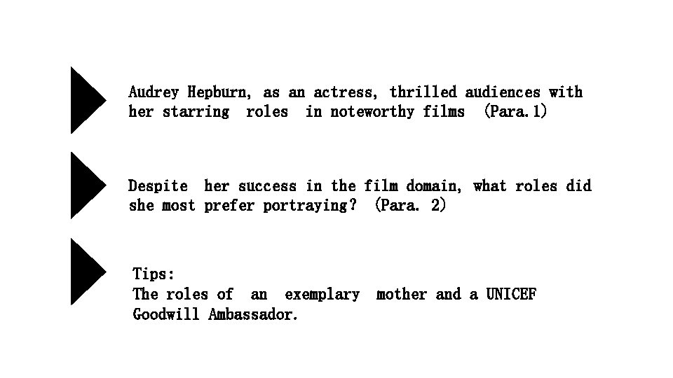 Audrey Hepburn, as an actress, thrilled audiences with her starring roles in noteworthy films