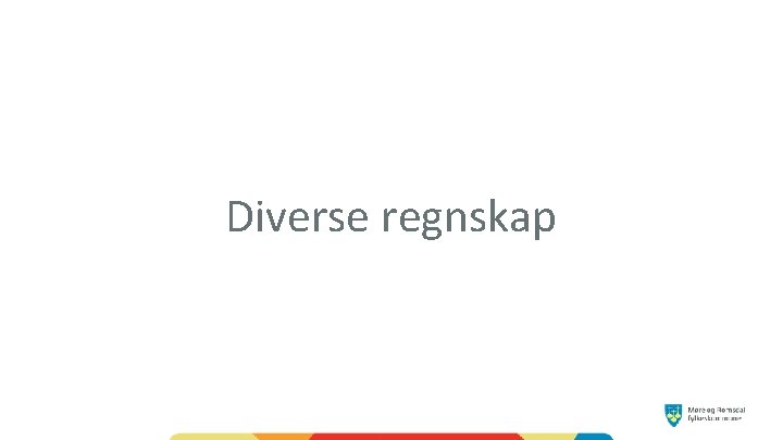 Diverse regnskap 