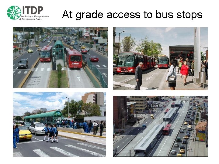 At grade access to bus stops 