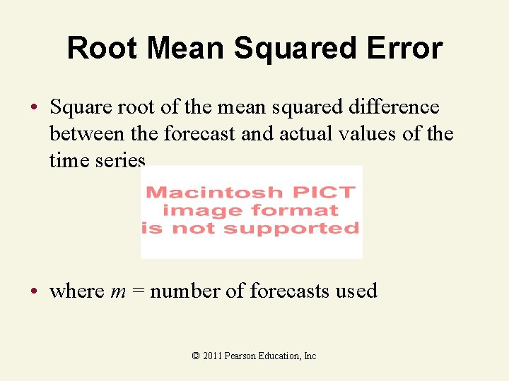 Root Mean Squared Error • Square root of the mean squared difference between the