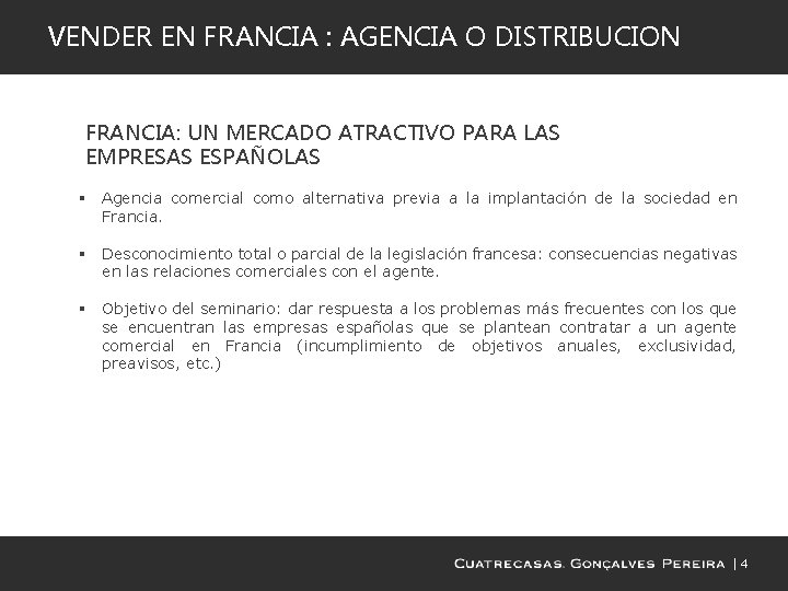 VENDER EN FRANCIA : AGENCIA O DISTRIBUCION FRANCIA: UN MERCADO ATRACTIVO PARA LAS EMPRESAS