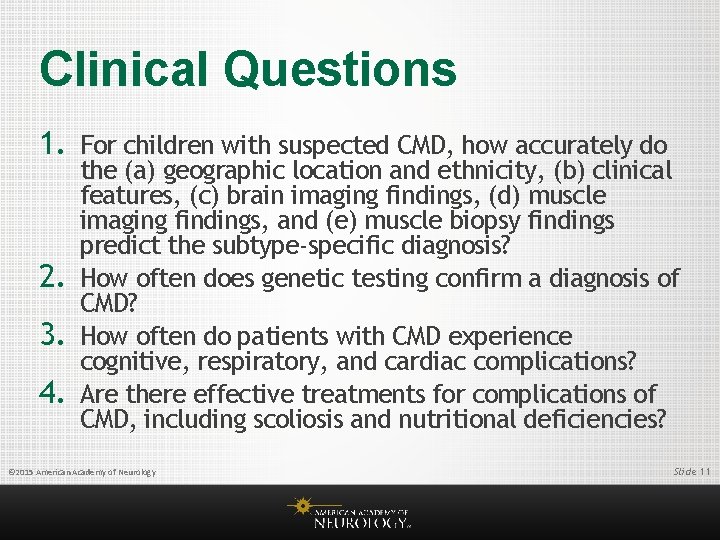 Clinical Questions 1. For children with suspected CMD, how accurately do 2. 3. 4.