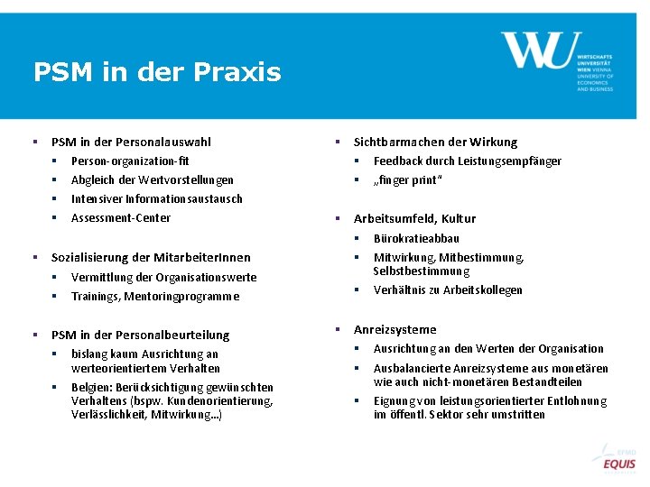 PSM in der Praxis § PSM in der Personalauswahl § § Person-organization-fit Abgleich der