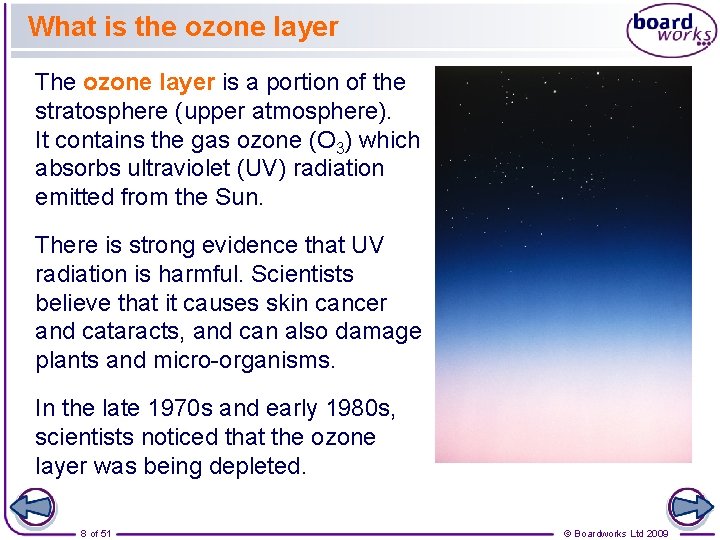 What is the ozone layer The ozone layer is a portion of the stratosphere