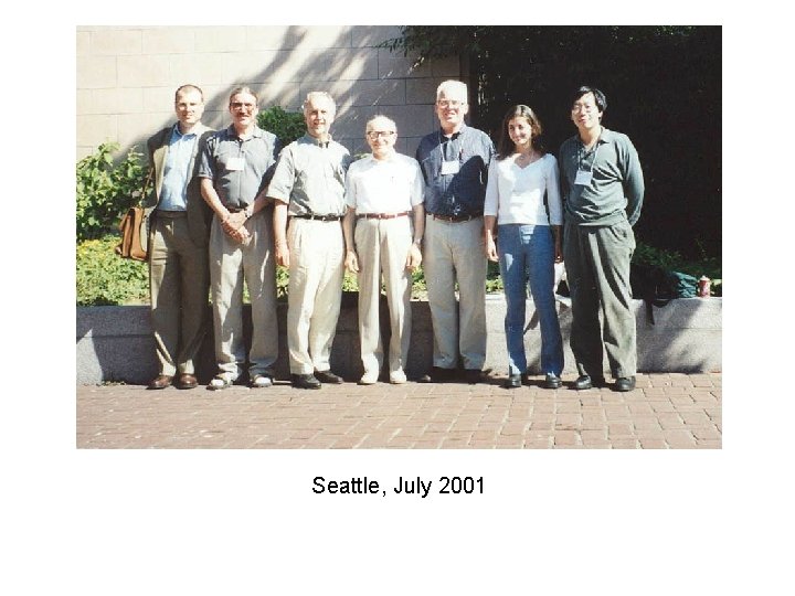 Seattle, July 2001 