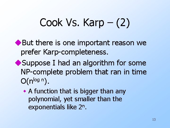 Cook Vs. Karp – (2) u. But there is one important reason we prefer