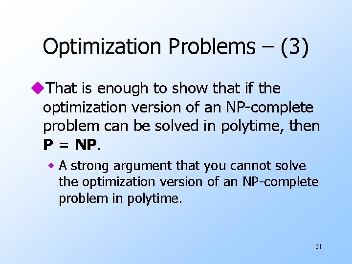 Optimization Problems – (3) u. That is enough to show that if the optimization