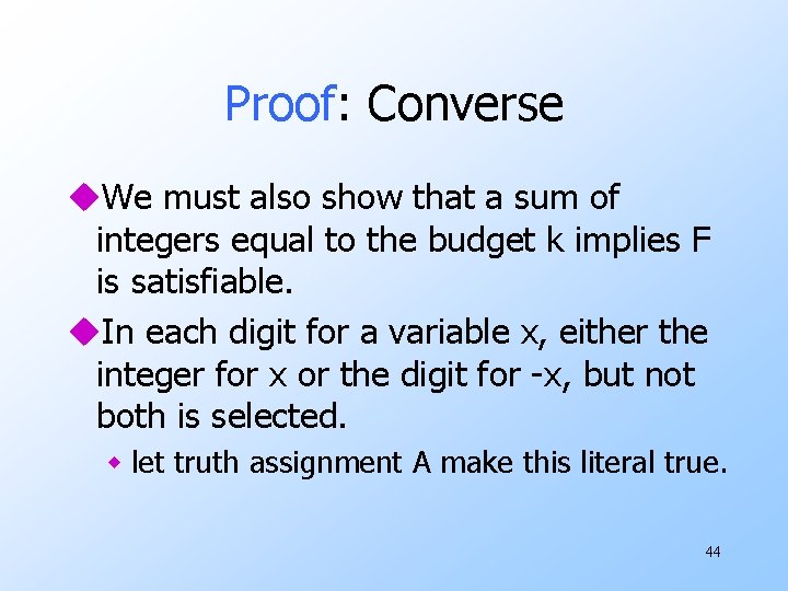 Proof: Converse u. We must also show that a sum of integers equal to