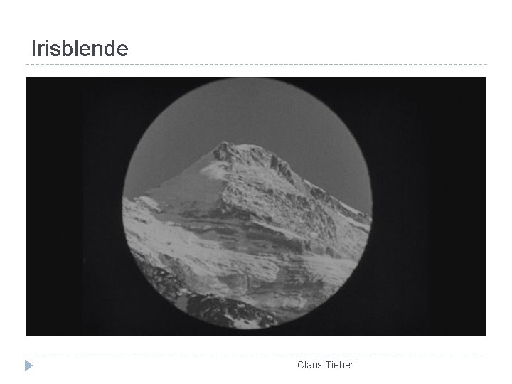 Irisblende Claus Tieber 