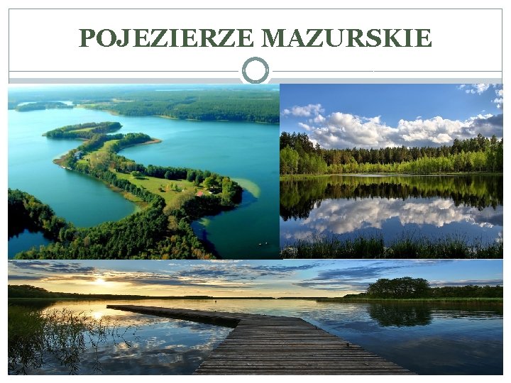 POJEZIERZE MAZURSKIE 