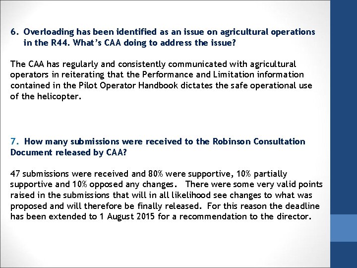 6. Overloading has been identified as an issue on agricultural operations in the R