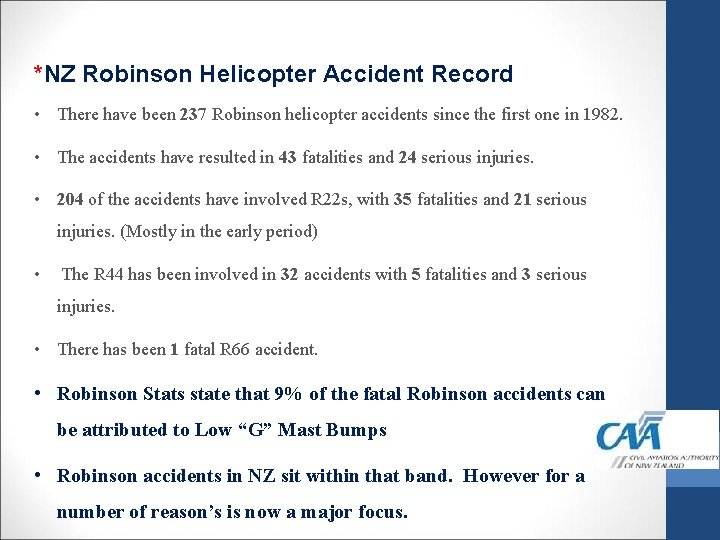*NZ Robinson Helicopter Accident Record • There have been 237 Robinson helicopter accidents since