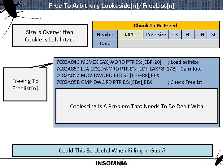 Free To Arbitrary Lookaside[n]/Free. List[n] Size Is Overwritten Cookie Is Left Intact Freeing To