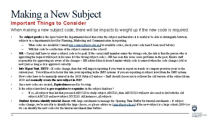Making a New Subject Important Things to Consider When making a new subject code,