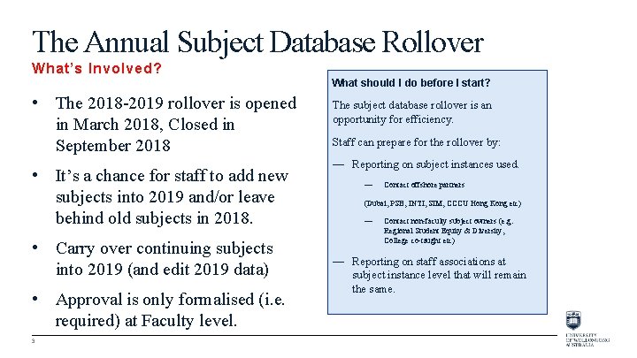 The Annual Subject Database Rollover What’s Involved? What should I do before I start?