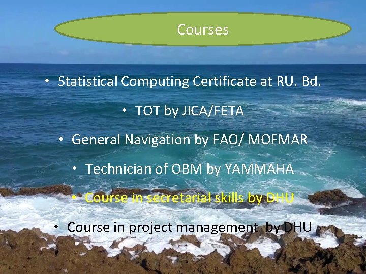 Courses • Statistical Computing Certificate at RU. Bd. • TOT by JICA/FETA • General