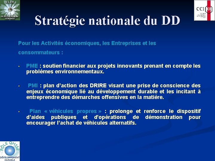 Stratégie nationale du DD Pour les Activités économiques, les Entreprises et les consommateurs :