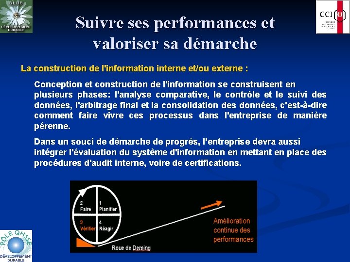 Suivre ses performances et valoriser sa démarche La construction de l'information interne et/ou externe