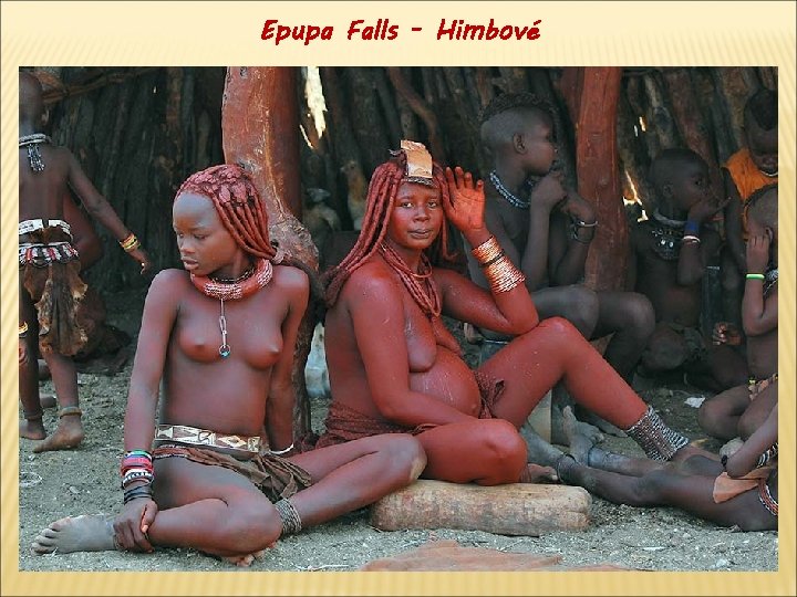 Epupa Falls - Himbové 