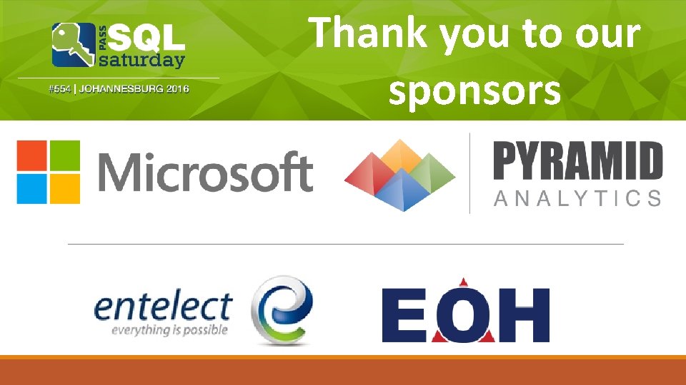 Thank you to our sponsors Thank you to our sponsors