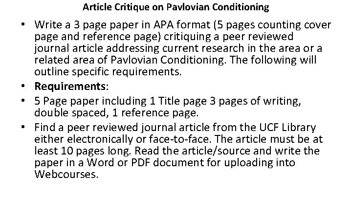 Article Critique on Pavlovian Conditioning • Write a 3 page paper in APA format