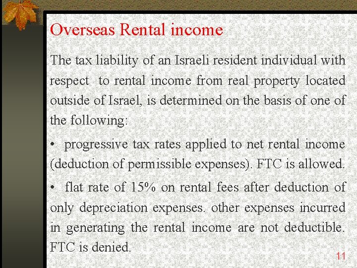 Overseas Rental income The tax liability of an Israeli resident individual with respect to