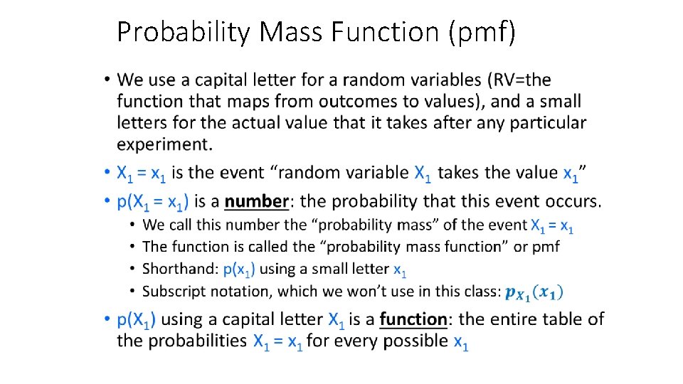 Probability Mass Function (pmf) • 